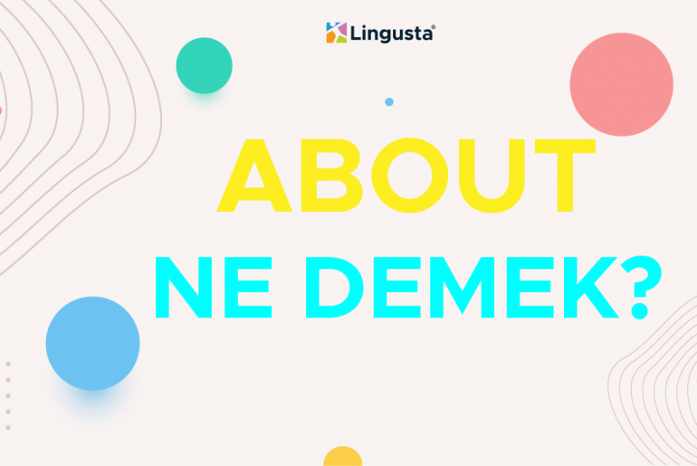 About Ne Demek? About Kelimesi Türkçe Anlamları ve Örnek Kullanımları