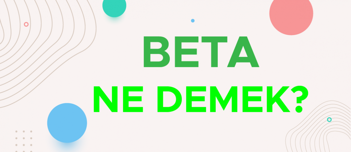 beta ne demek