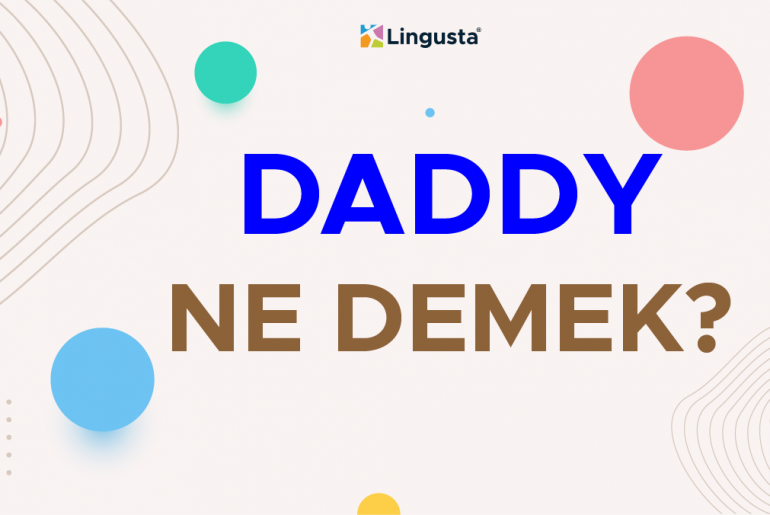 daddy ne demek