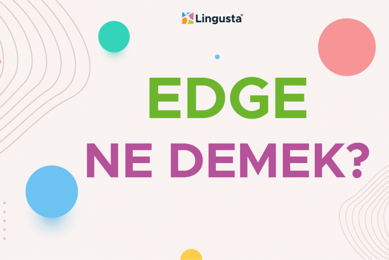 edge ne demek