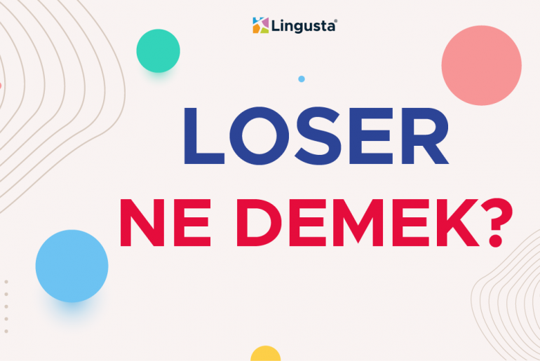 loser ne demek