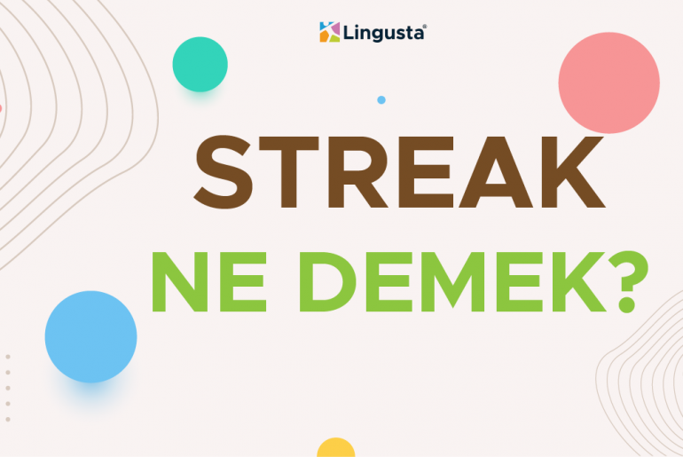 streak ne demek