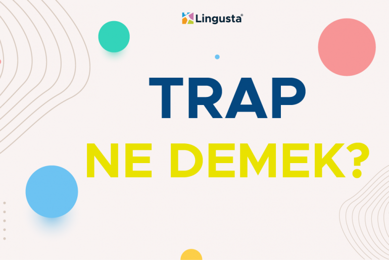 trap ne demek