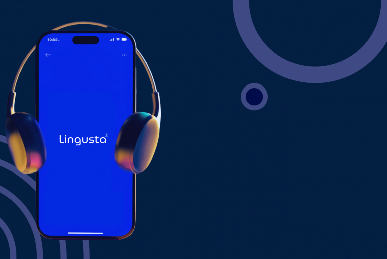 Lingusta ile Dil Öğrenme: Kendi Hızınızda, Her Yerden ve Her Zaman lingusta ile dil öğrenme